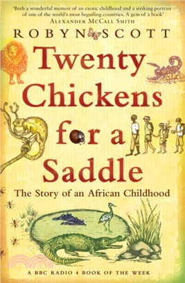 Twenty Chickens for a Saddle：The Story of an African Childhood