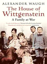 The House of Wittgenstein: A Family at War