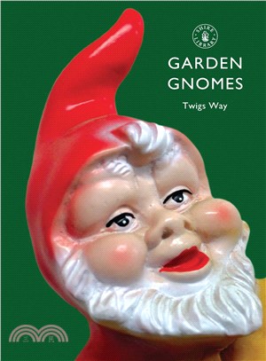 Garden Gnomes ─ A History