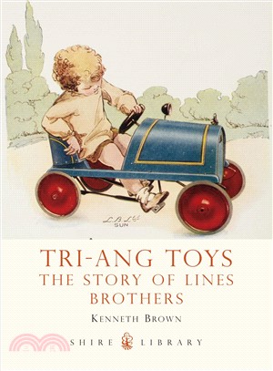 Tri-ang Toys ─ The Story of Lines Brothers