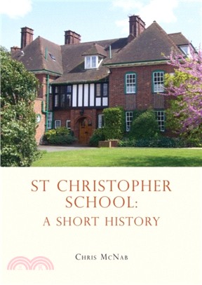 St Christopher School：A Short History