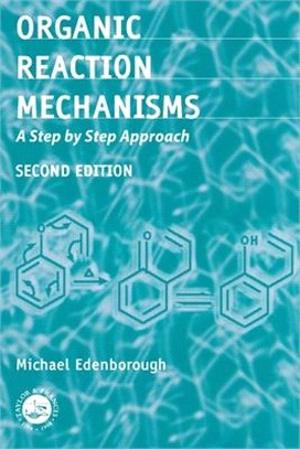 Organic Reaction Mechanisms ― A Step by Step Approach