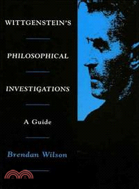 Wittgenstein's Philosophical Investigations—A Guide