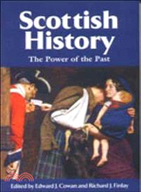 Scottish History ─ The Power of the Past