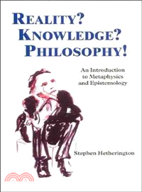 Reality? Knowledge? Philosophy !: An Introduction to Metaphysics and Epistemology