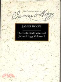 The Collected Letters Of James Hogg