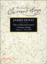 The Collected Letters of James Hogg: 1832 to 1835