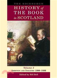 The Edinburgh History of the Book in Scotland ─ Ambition and Industry, 1800-1880