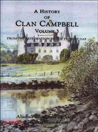 A History Of Clan Campbell ─ From The Restoration To The Present Day