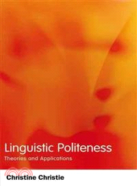 Linguistic Politeness: Theories and Applications
