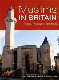 Muslims in Britain ─ Race, Place and Identities