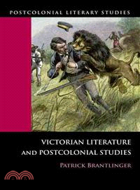 Victorian Literature and Postcolonial Studies