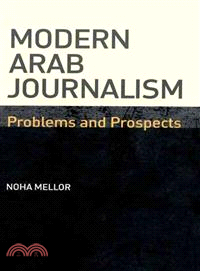 Modern Arab Journalism ─ Problems and Prospects
