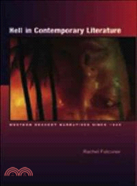 Hell in Contemporary Literature: Western Descent Narratives Since 1945