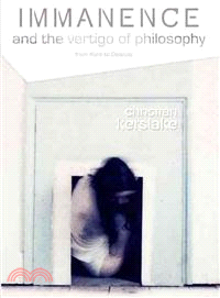 Immanence and the Vertigo of Philosophy ─ From Kant to