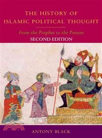 The History of Islamic Political Thought ─ From the Prophet to the Present