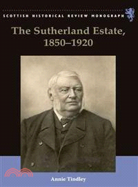 The Sutherland Estate, 1850-1920: Aristocratic Decline, Esate Management and Land Reform