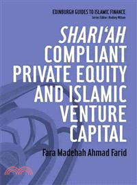 Shariah-Compliant Private Equity and Islamic Venture Capital