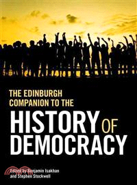 The Edinburgh Companion to the History of Democracy