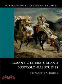 Romantic Literature and Postcolonial Studies