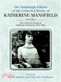 The Collected Fiction of Katherine Mansfield ─ 1916-1922