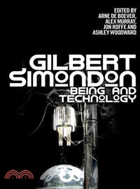 Gilbert Simondon—Being and Technology