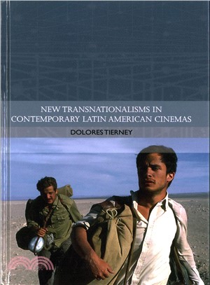 New Transnationalisms in Contemporary Latin American Cinemas ─ New Transnationalisms