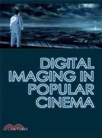 Digital Imaging in Popular Cinema