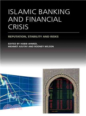 Islamic Banking and Financial Crisis ─ Reputation, Stability and Risks