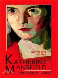 Katherine Mansfield ─ The Story-Teller