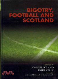 Bigotry, Football, and Scotland ― Perspectives and Debates