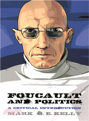 Foucault and Politics ─ A Critical Introduction