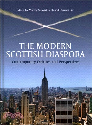 The Modern Scottish Diaspora ― Contemporary Debates and Perspectives
