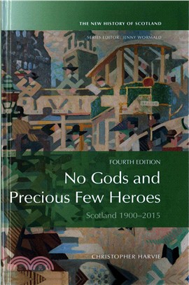 No Gods and Precious Few Heroes ─ Scotland, 1900-2015