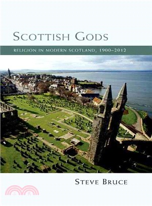 Scottish Gods ― Religion in Modern Scotland