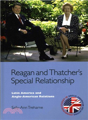 Reagan and Thatcher's Special Relationship