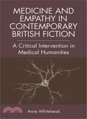 Medicine and Empathy in Contemporary British Fiction ─ An Intervention in Medical Humanities