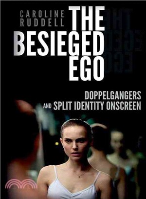 The Besieged Ego ― Doppelgangers and Split Identity Onscreen