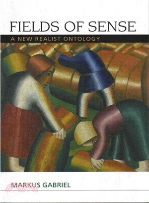 Fields of Sense ─ A New Realist Ontology