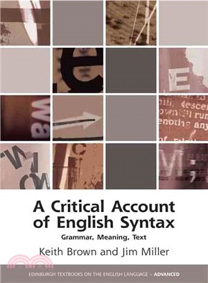 A Critical Account of English Syntax ― Grammar, Meaning, Text