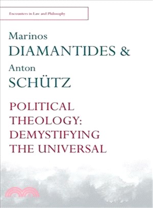 Political Theology ─ Demystifying the Universal