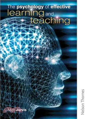 The Psychology of Effective Learning And Teaching