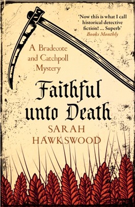 Faithful Unto Death：A Bradecote and Catchpoll Mystery