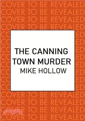 The Canning Town Murder：The intriguing wartime murder mystery