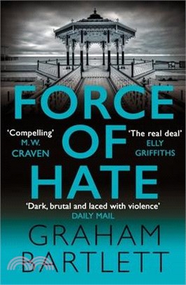 Force of Hate: From the Author of the Top Ten Bestseller