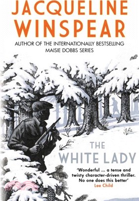 The White Lady：A captivating stand-alone mystery from the author of the bestselling Maisie Dobbs series