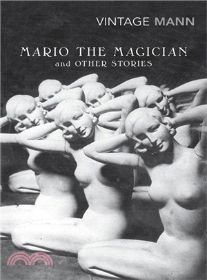 Mario and The Magician: & other stories