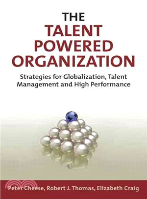 The Talent Powered Organization ― Strategies for Globalization, Talent Management and High Performance