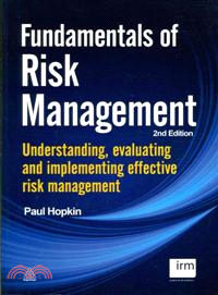 Fundamentals of Risk Management—Understanding, Evaluating and Implementing Effective Risk Management