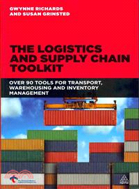 The Logistics and Supply Chain Toolkit ― 101 Tools for Transport, Warehousing and Inventory Management